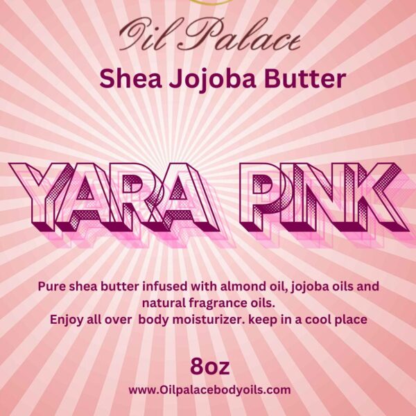 Yara Pink - Shea Jojoba Butter